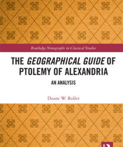 The Geographical Guide of Ptolemy of Alexandria - 1st Edition