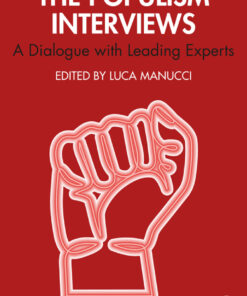 The Populism Interviews - 1st Edition
