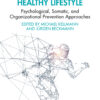 Fostering Recovery and Well-being in a Healthy Lifestyle - 1st Edition