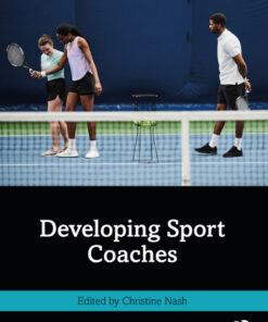 Developing Sport Coaches - 1st Edition