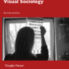 Visual Sociology - 2nd Edition