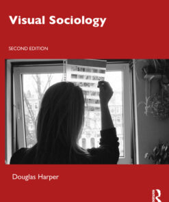 Visual Sociology - 2nd Edition