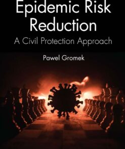 Epidemic Risk Reduction - 1st Edition