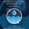 Artificial Intelligence and Modeling for Water Sustainability - 1st Edition