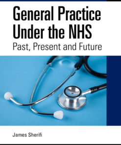 General Practice Under the NHS - 1st Edition
