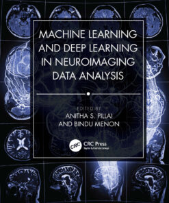 Machine Learning and Deep Learning in Neuroimaging Data Analysis - 1st Edition