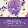 Small Animal Cytologic Diagnosis - 2nd Edition