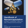 Handbook of Nanoencapsulation - 1st Edition