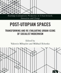 Post-Utopian Spaces - 1st Edition