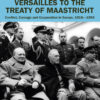 From the Treaty of Versailles to the Treaty of Maastricht - 1st Edition