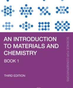 An Introduction to Materials and Chemistry - 3rd Edition