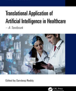 Translational Application of Artificial Intelligence in Healthcare - 1st Edition