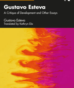 Gustavo Esteva - 1st Edition