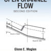 Fundamentals of Open Channel Flow - 2nd Edition
