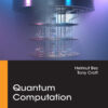 Quantum Computation - 1st Edition