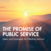 The Promise of Public Service - 1st Edition