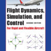 Flight Dynamics, Simulation, and Control - 2nd Edition