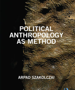 Political Anthropology as Method - 1st Edition