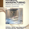 Futuristic Manufacturing - 1st Edition