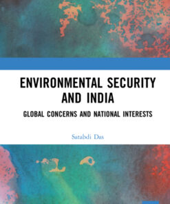 Environmental Security and India - 1st Edition