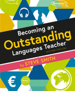 Becoming an Outstanding Languages Teacher - 2nd Edition