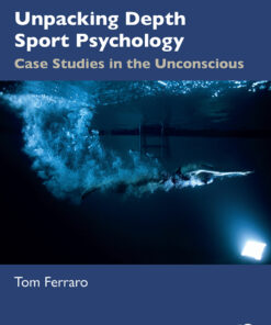 Unpacking Depth Sport Psychology - 1st Edition