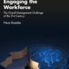 Engaging the Workforce - 1st Edition