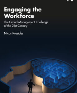 Engaging the Workforce - 1st Edition