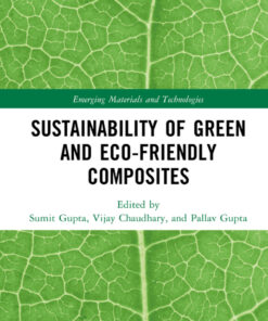 Sustainability of Green and Eco-friendly Composites - 1st Edition
