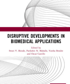 Disruptive Developments in Biomedical Applications - 1st Edition