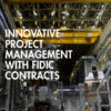 Innovative Project Management with FIDIC Contracts - 1st Edition