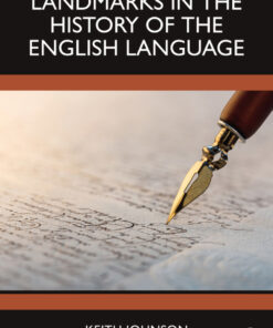 Landmarks in the History of the English Language - 1st Edition