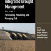 Integrated Drought Management, Volume 2 - 1st Edition