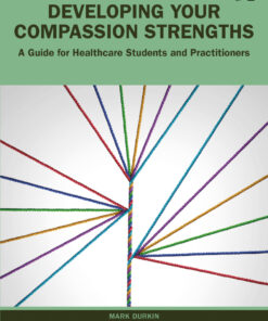 Developing Your Compassion Strengths - 1st Edition