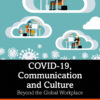 COVID-19, Communication and Culture - 1st Edition