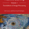 Image Processing and Machine Learning, Volume 1 - 1st Edition