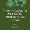 Bioremediation for Sustainable Environmental Cleanup - 1st Edition