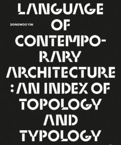 A Language of Contemporary Architecture - 1st Edition