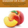 Beyond a Shadow of a Diet - 3rd Edition