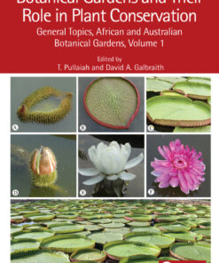 Botanical Gardens and Their Role in Plant Conservation - 1st Edition