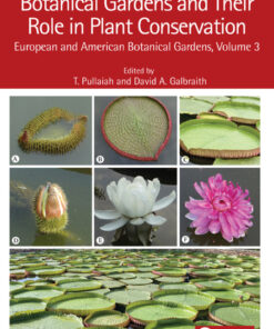 Botanical Gardens and Their Role in Plant Conservation - 1st Edition