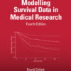 Modelling Survival Data in Medical Research - 4th Edition