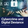 Cybercrime and Digital Deviance - 2nd Edition