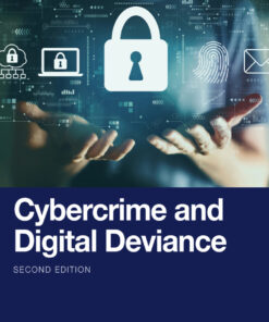Cybercrime and Digital Deviance - 2nd Edition