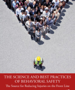 The Science and Best Practices of Behavioral Safety - 1st Edition
