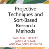 Projective Techniques and Sort-Based Research Methods - 1st Edition