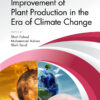 Improvement of Plant Production in the Era of Climate Change - 1st Edition