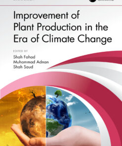 Improvement of Plant Production in the Era of Climate Change - 1st Edition