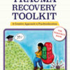 The Trauma Recovery Toolkit: The Resource Book - 1st Edition