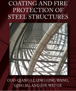 Intumescent Coating and Fire Protection of Steel Structures - 1st Edition